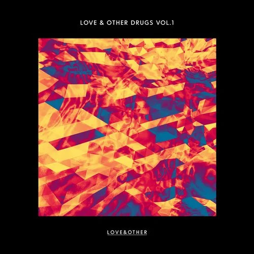 Love & Other Drugs Vol. 1
