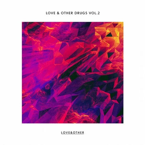 Love & Other Drugs Vol. 2