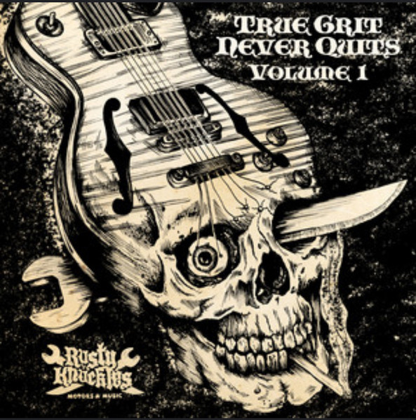 True Grit Never Quits Volume 1