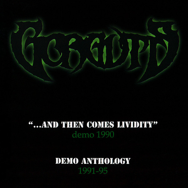 ...And Then Comes Lividity / Demo Anthology