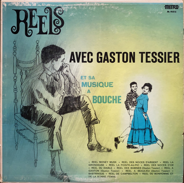 Reels Avec Gaston Tessier Et Sa Musique À Bouche