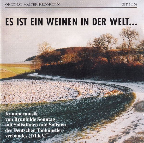 Es Ist Ein Weinen In Der Welt...