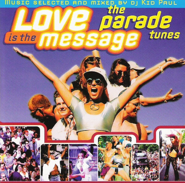 Love Is The Message - The Parade Tunes