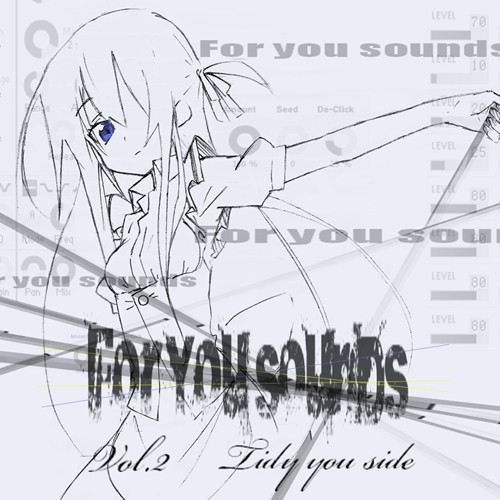 For You Sounds Vol.2 -Tidy You Side-