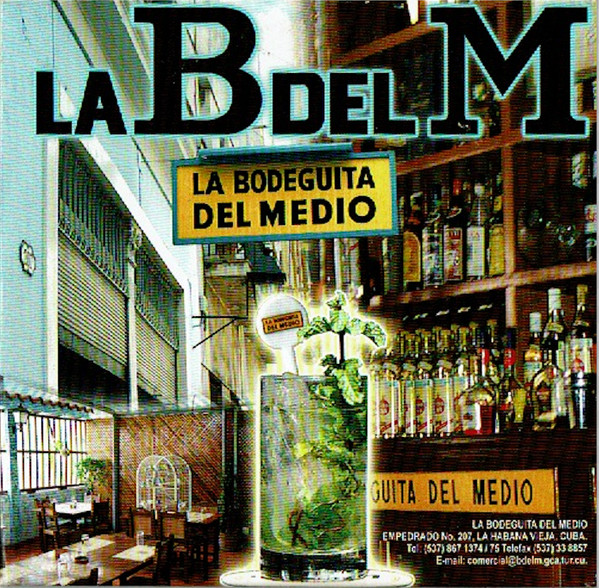 La Bodeguita Del Medio (La B Del M)