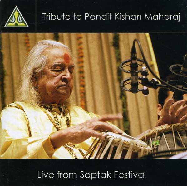 Tribute To Pandit Kishan Maharaj (Live From Saptak Festival)