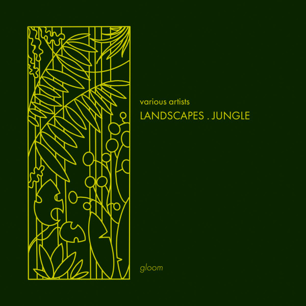 Landscapes . Jungle . Gloom