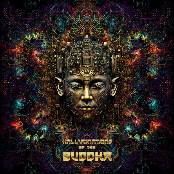 Hallucinations Of The Buddha