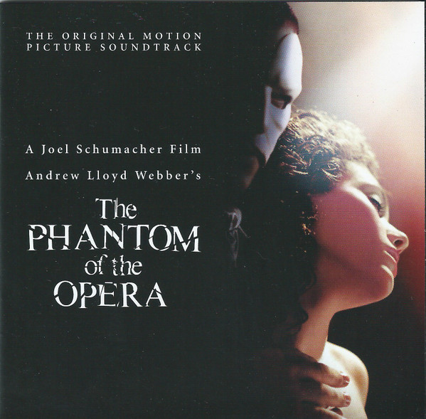 The Phantom Of The Opera: The Original Motion Picture Soundtrack