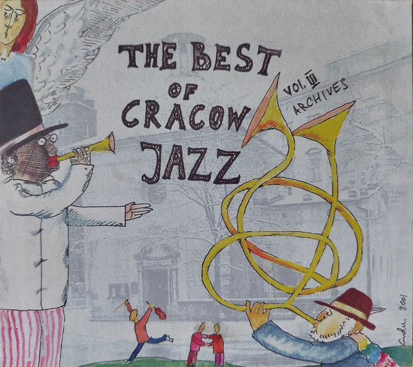 The Best Of Cracow Jazz Vol. III - Archives