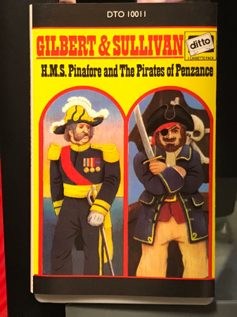 H.M.S. Pinafore And The Pirates Of Penzance