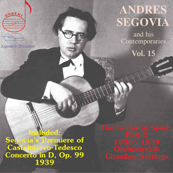 Andres Segovia And His Contemporaries Vol. 15