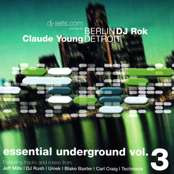 Essential Underground Vol. 3 (Berlin / Detroit)