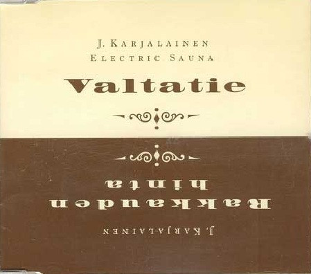 Valtatie / Rakkauden Hinta