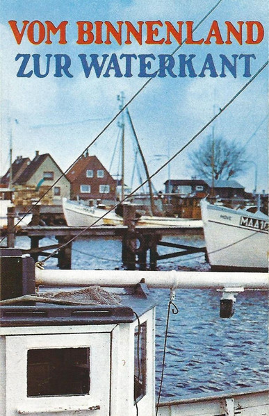 Vom Binnenland Zur Waterkant