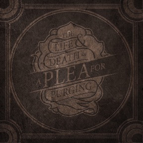The Life & Death Of A Plea For Purging