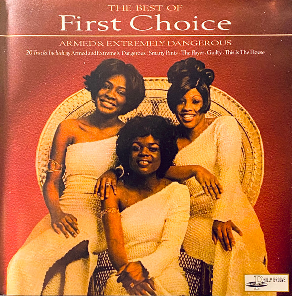The Best Of First Choice - Armed & Extremely Dangerous
