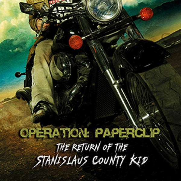 Return Of The Stanislaus County Kid
