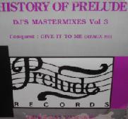 History Of Prelude: DJ's Mastermixes Vol. 3