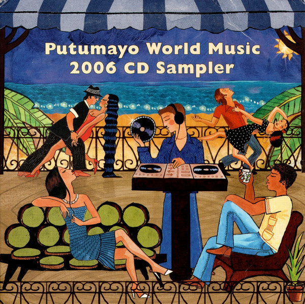 Putumayo World Music 2006 CD Sampler 