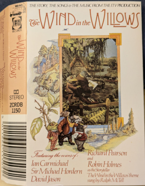 The Wind In The Willows (The Story, The Songs & The Music From The ITV Production)