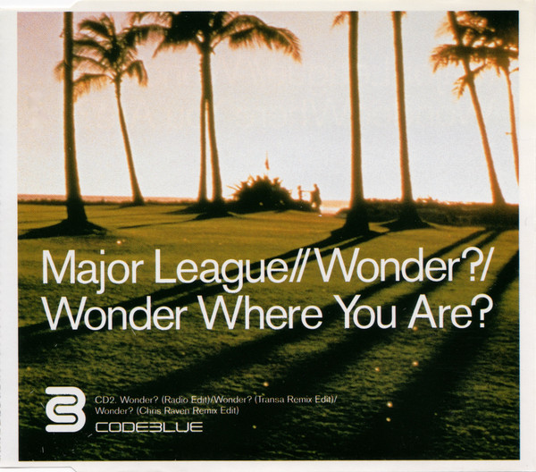 Wonder? / Wonder Where You Are?