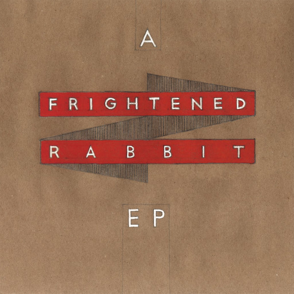 A Frightened Rabbit EP