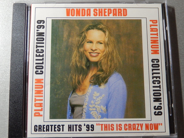 This Is Crazy Now (Platinum Collection '99)