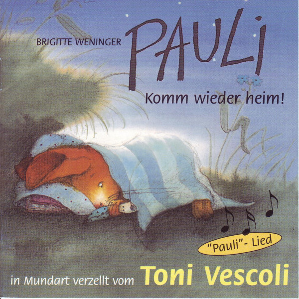  	Pauli - Komm wieder heim! (Schweizer Mundart)  