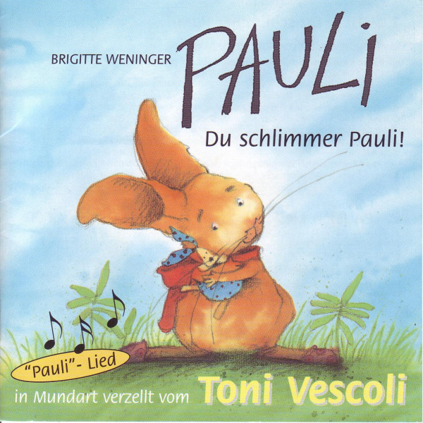 Pauli (Du schlimmer Pauli!) (Schweizer Mundart) 