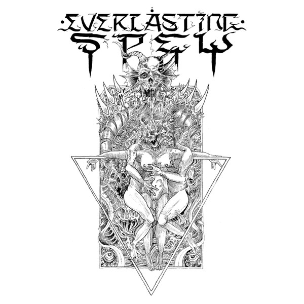 Into Everlasting Spew
