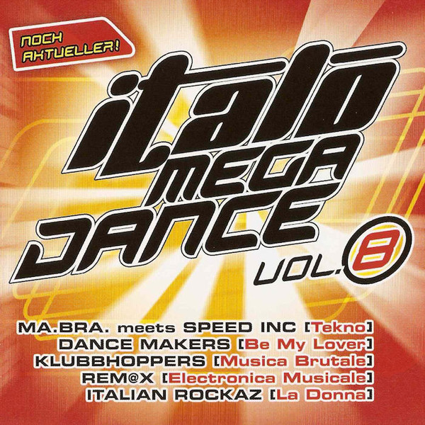 Italo Mega Dance Vol. 8