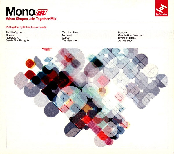 Mono (When Shapes Join Together Mix)