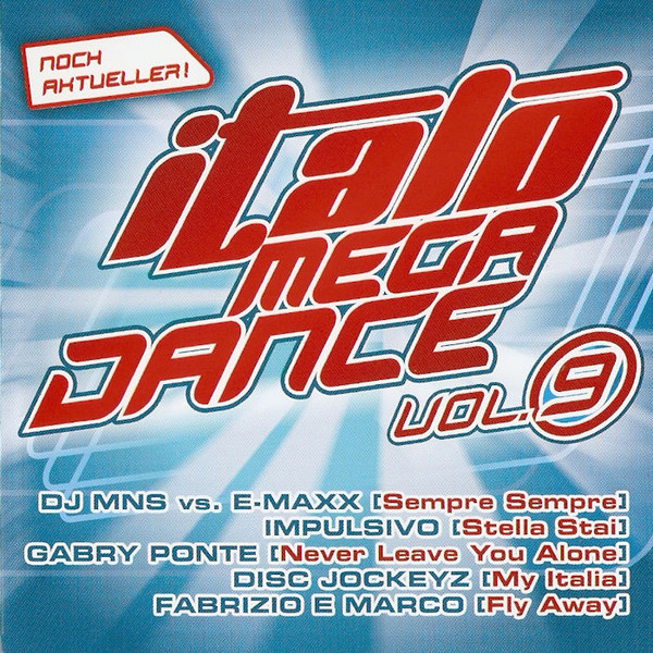 Italo Mega Dance Vol. 9