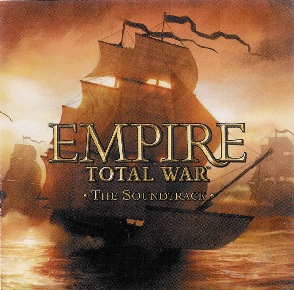 Empire Total War - The Soundtrack