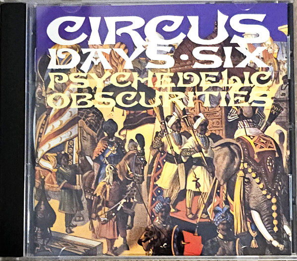 Circus Days Vol. 6 (UK Psychedelic Obscurities 1966-1972)