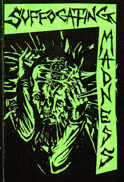 Suffocating Madness