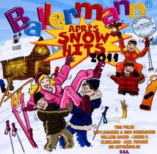 Ballermann Après Snow Hits 2011