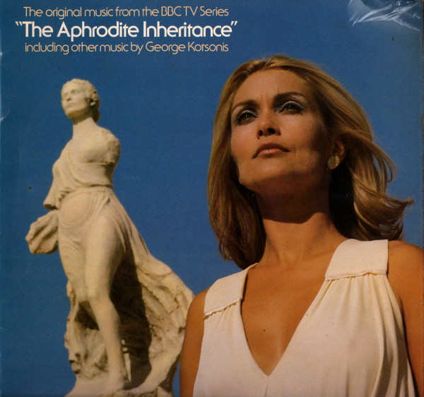 The Original Music From The BBC TV Series "The Aphrodite Inheritance" Including Other Music By George Kotsonis