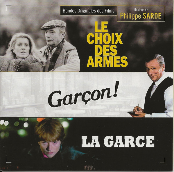 Le Choix Des Armes • Garçon ! • La Garce (Bandes Originales Des Films)