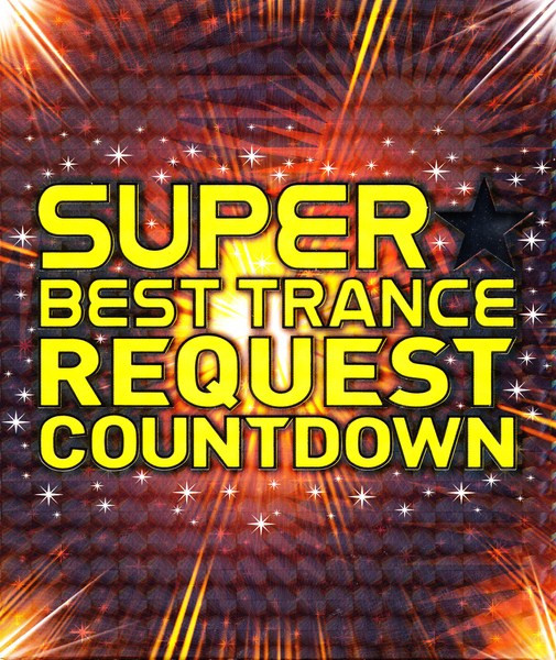 Super Best Trance Request Countdown
