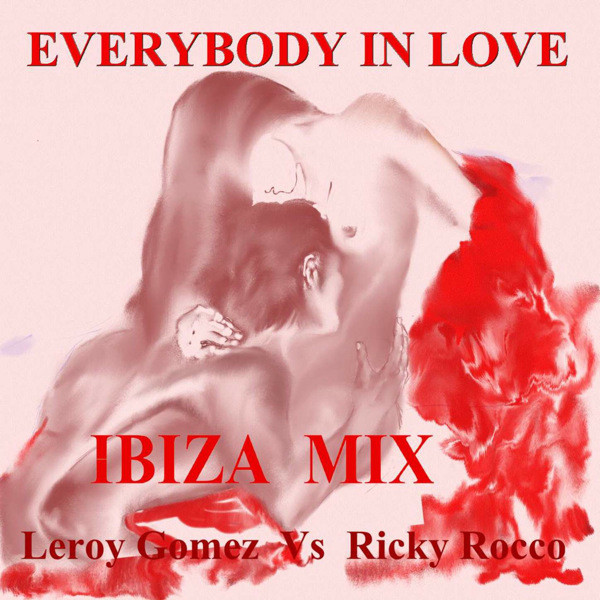 Everybody In Love (Ibiza Mix)