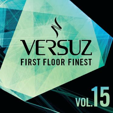 Versuz - First Floor Finest Vol. 15
