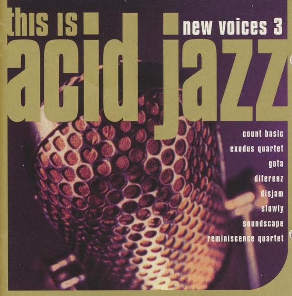 This Is Acid Jazz: New Voices Vol. 3