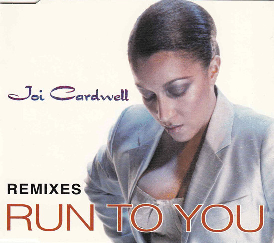 Run To You