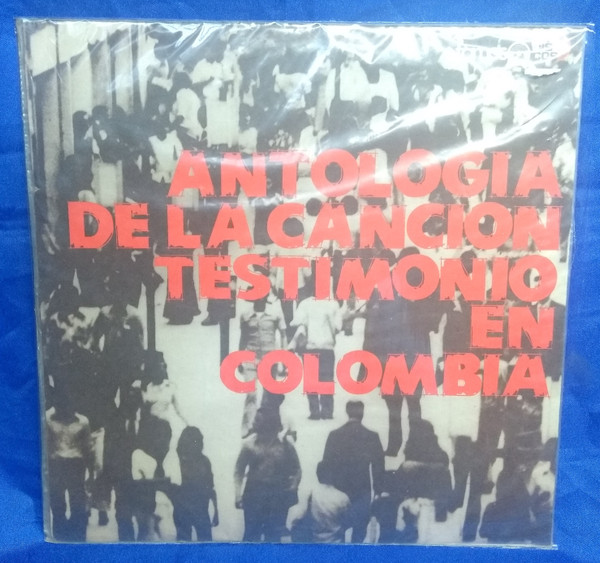 Antología De La Canción Testimonio En Colombia