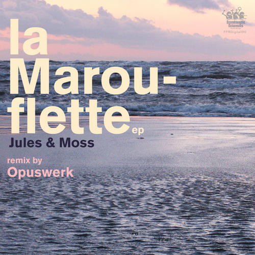 La Marouflette EP