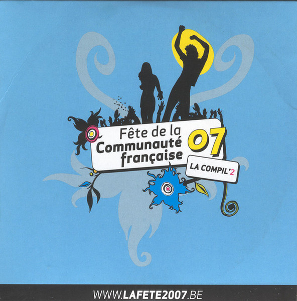 Fête De La Communauté Française 07: La Compil'2