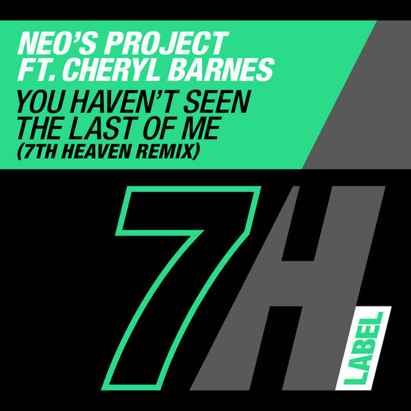 You Haven't Seen The Last Of Me (7th Heaven Remix) 