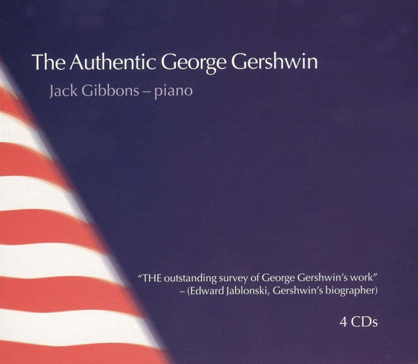 The Authentic George Gershwin
